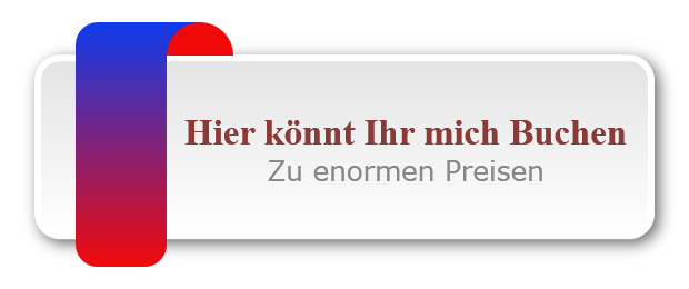 Hier könnt Ihr mich Buchen